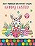 Happy Easter Dot Markers Ac...