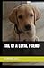 TAIL OF A LOYAL FRIEND