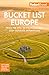 Fodor's Bucket List Europe:...
