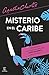 Misterio en el Caribe by Agatha Christie Misterio en el Caribe by Agatha Christie
