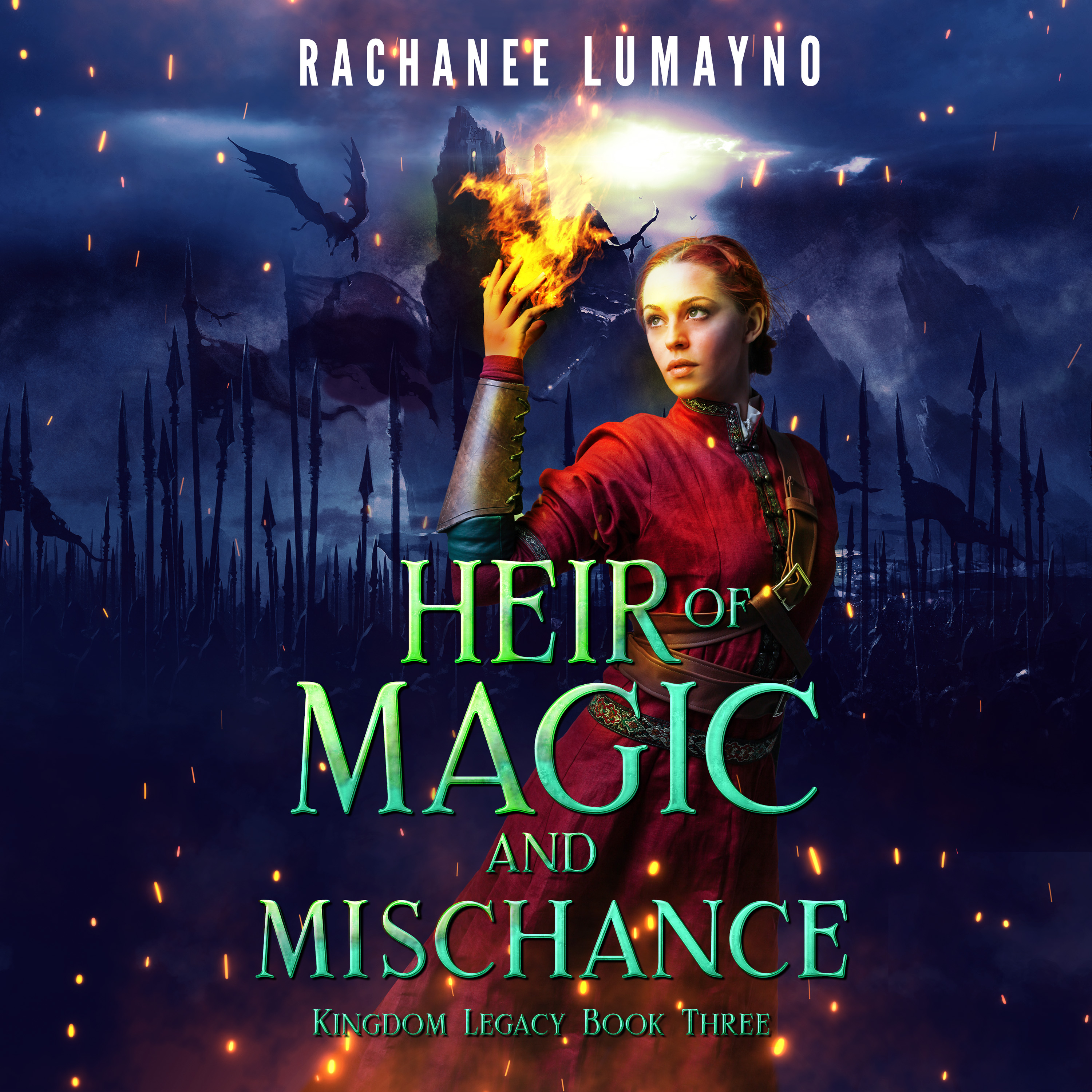 Heir of Magic and Mischance (Kingdom Legacy, #3)
