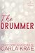 The Drummer (West Coast Soulmates #3) - a rockstar romance (West Coast Bandmates)