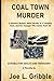 Coal Town Murder by Joe L. Gribble