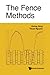 Fence Methods, The