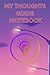 My Thoughts Guide - Notebook by Jack Lowe