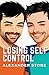 Losing Self Control
