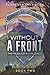 Without A Front: The Producer's Challenge (Chronicles of Alsea)