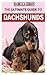 THE ULTIMATE GUIDE TO DACHS...