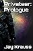 Privateer: Prologue