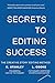 Secrets to Editing Success