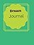 Love Dream Journal: For all...