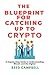 The Blueprint For Catching Up to Crypto by Reed Campbell
