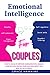 Emotional Intelligence for Couples by Grace Hawkins