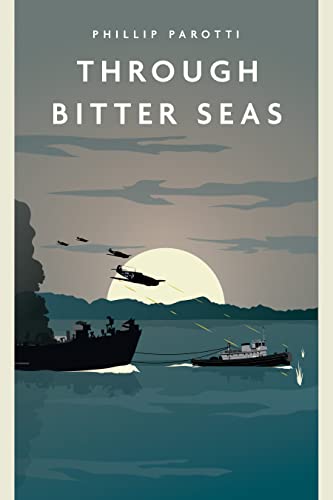 Through Bitter Seas (Kindle Edition)