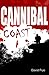 Cannibal Coast by David Frye