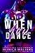 When You Dance (The Berotte Family, #8)