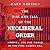 The Rise and Fall of the Neoliberal Order: America and the World in the Free Market Era
