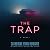 The Trap