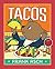 Tacos (A Frank Asch Bear Book)