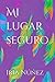 Mi lugar seguro