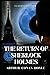 The Return of Sherlock Holmes: Illustrated and Annotated