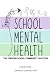Improving School Mental Health by Charle Peck