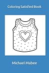 Coloring Satisfied Book Coloring Satisfied Book