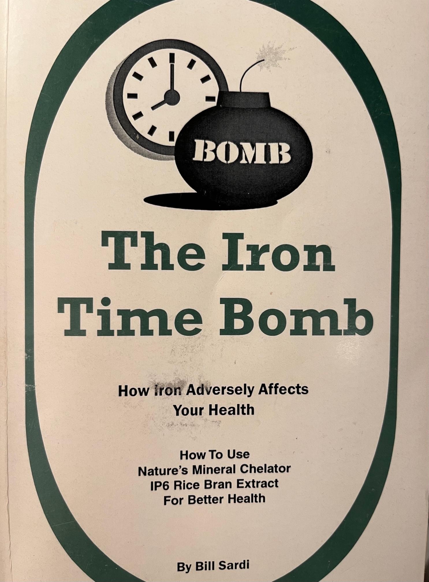 The Iron Time Bomb
