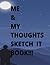 My Thoughts: Sketch Book, 8.5x11page size,Drawings, idea creation