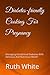 Diabetes-friendly Cooking F...