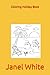 Coloring Holiday Book: Colo...