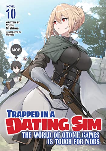 Trapped in a Dating Sim: The World of Otome Games is Tough for Mobs, Volume 10 (Kindle Edition)