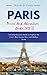 PARIS TRAVEL AND ADVENTURE GUIDE 2023 by Natasha D. Varney