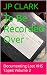To Be Recorded Over: Docume...
