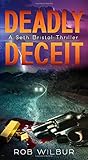 DEADLY DECEIT DEADLY DECEIT