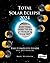Total Solar Eclipse 2024: The Complete Guide Plus 2023 Annular, Black and White Edition