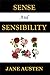 Sense and Sensibility: Annotated