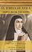 St. Teresa of Avila Three Book Treasury - Interior Castle, The Way of Perfection, and The Book of Her Life (Autobiography)
