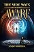Aware (The Side Ways Book 2)