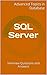 SQL Server: Interview Questions and Answers (Advanced Topics in Database Book 4)