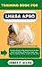 TRAINING BOOK FOR LHASA APS...