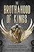 The Brothahood of Kings