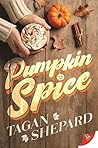 Pumpkin Spice by Tagan Shepard