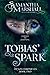 Tobias' Spark (The Kin Chronicles)