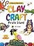 Clay Craft: Pirate Island: ...