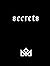 SECRETS: A Discovery of Magic