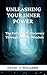Unleashing Your Inner Power...