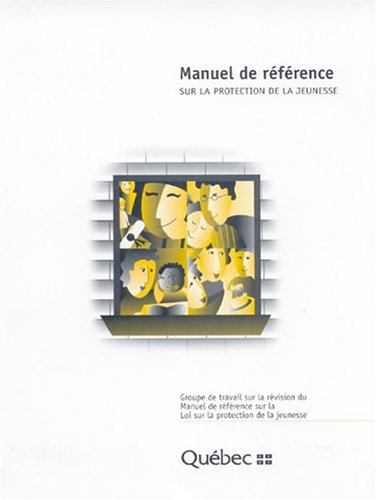 Manuel de r�f�rence sur la protection de la jeunes (Paperback)