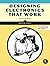 Designing Electronics That Work: Real-World Hardware Development