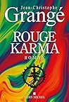 Rouge Karma by Jean-Christophe Grangé
